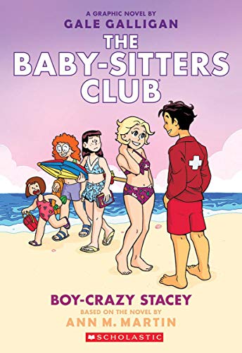 Boy-Crazy Stacey (The Baby-Sitters Club Graphic Novel #7): A Graphix Book (7) (The Baby-Sitters Club Graphic Novels)