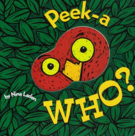 Peek-A Who? (Lift the Flap Books. Interactive Books for Kids. Interactive Read Aloud Books)