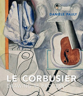 Le Corbusier: Drawing as Process