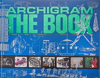 Archigram - The Book