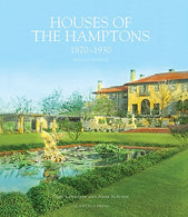 Houses of the Hamptons. 1880-1930 (Architecture of Leisure)