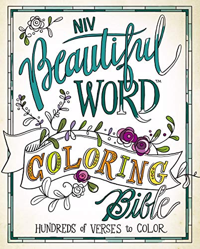 NIV. Beautiful Word Coloring Bible. Hardcover: Hundreds of Verses to Color