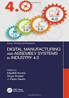 Digital Manufacturing and Assembly Systems in Industry 4.0 Hardback