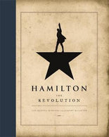 Hamilton: The Revolution Hardback