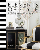 Elements of Style : Designing a Home & a Life Hardback