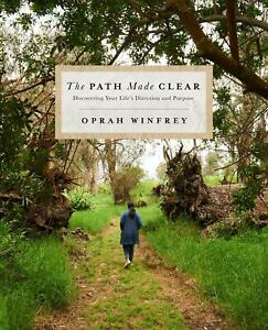 The Path Made Clear: Discovering Your LifeDirection and Purpose